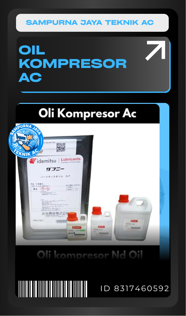 Penggantian Oil Kompresor AC Profesional β Sampurna Jaya Teknik AC Layanan penggantian dan pengisian ulang oil kompresor AC oleh teknisi profesional Sampurna Jaya Teknik AC untuk menjaga performa dan umur mesin AC tetap optimal.